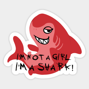 I’m not a girl Sticker